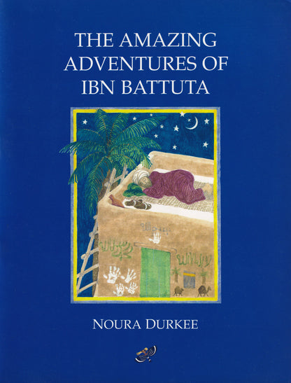 The Amazing Adventures of Ibn Battuta