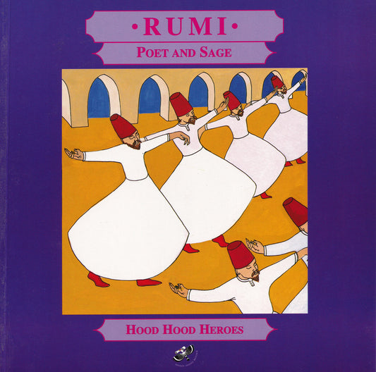 Rumi: Poet and Sage