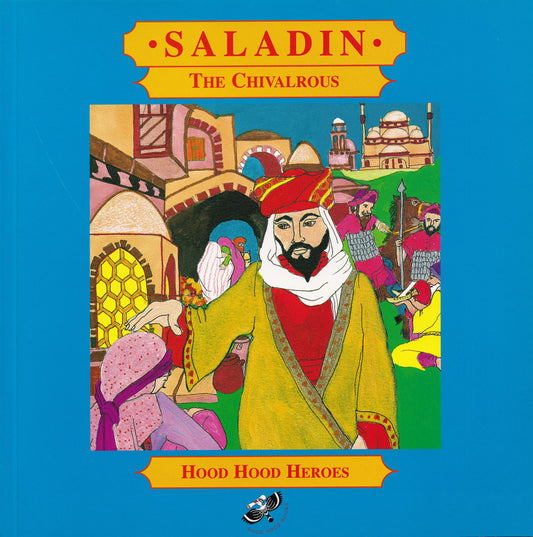 Saladin: The Chivalrous