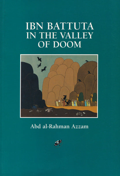 Ibn Battuta in The Valley of Doom